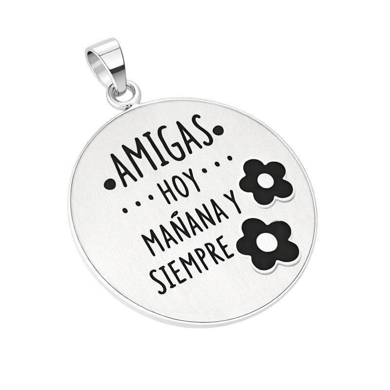 COLGANTE AMIGAS HOY MAÑANA Y SIEMPRE, PLATA DE LEY