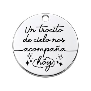 CHAPA GRABADA "UN TROCITO DE CIELO NOS ACOMPAÑA HOY"